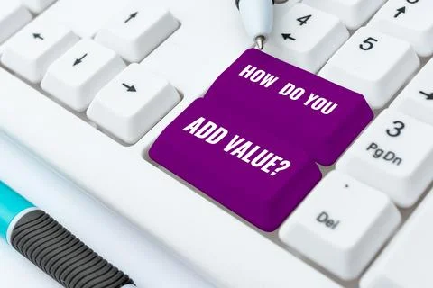 Conceptual display How Do You Add Value. Internet Concept Bring business 写真素材