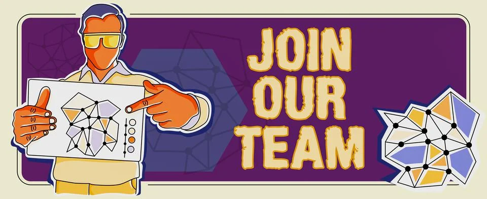Conceptual display Join Our Team. Concept meaning Allied Associate Work with us Stock Illustration