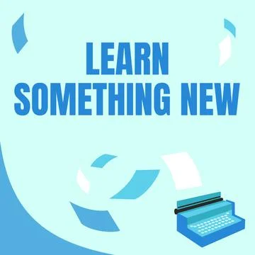 Conceptual display Learn Something New. Internet Concept Getting knowledge in Stock Illustration