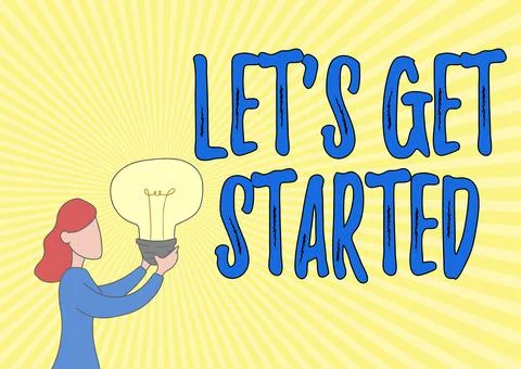 Conceptual display Let S Get Started. Business overview encouraging someone to Stock Illustration