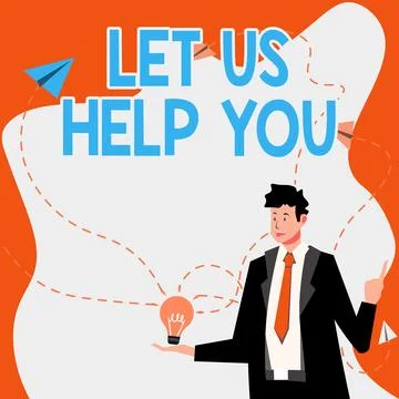 Conceptual display Let Us Help You. Word Written on Offering a service to Stock Illustration