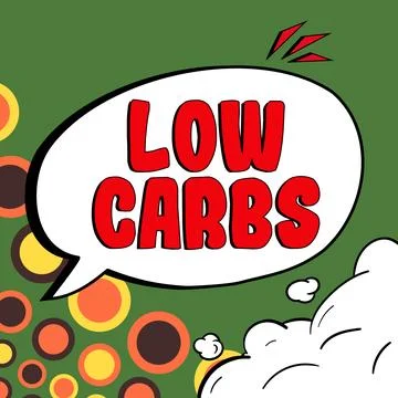 Conceptual display Low Carbs. Business approach Restrict carbohydrate Stock Illustration
