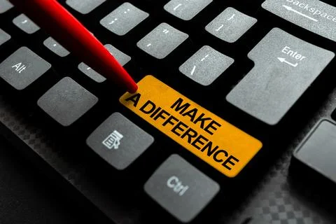 Conceptual display Make A Difference. Concept meaning Personal development and Stock Photos