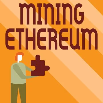 Conceptual display Mining Ethereum. Conceptual photo the process of increasing Stockillustratie