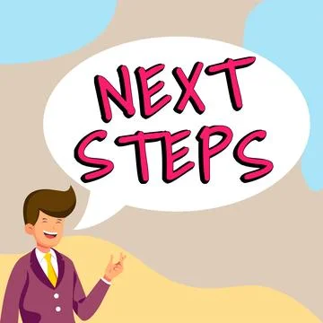 Conceptual display Next Steps. Business idea numper of process going to be made Stock Illustration
