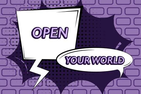 Conceptual display Open Your WorldBroaden your mind and mentality from any Stock Illustration