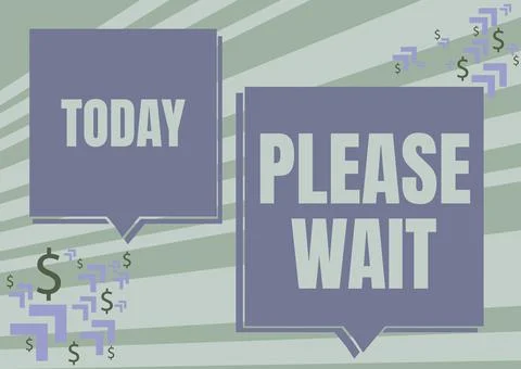 Conceptual display Please Wait. Business idea to pause any implemented action Stockillustratie