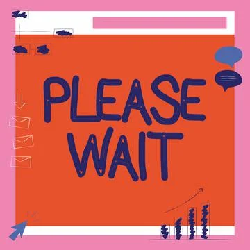 Conceptual display Please Wait. Business concept to pause any implemented action Stockillustratie