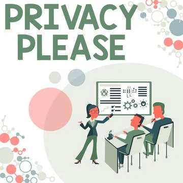 Conceptual display Privacy Please. Internet Concept asking someone to respect Illustration