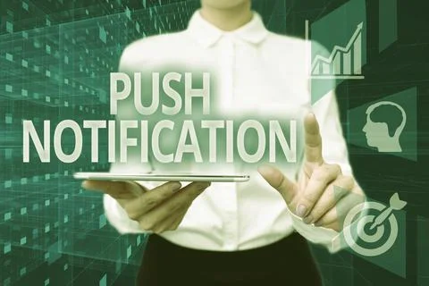 Conceptual display Push Notification. Word for automated message sent by an Stock Photos