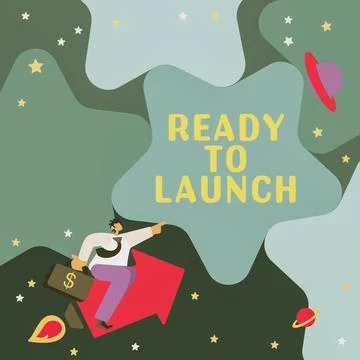Conceptual display Ready To Launch. Business showcase an event to celebrate o Stock Illustration