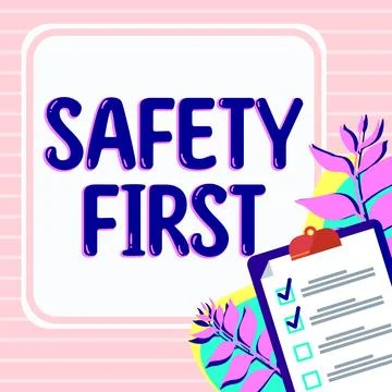 Conceptual display Safety First. Word for Avoid any unnecessary risk Live Safely Stock Illustration
