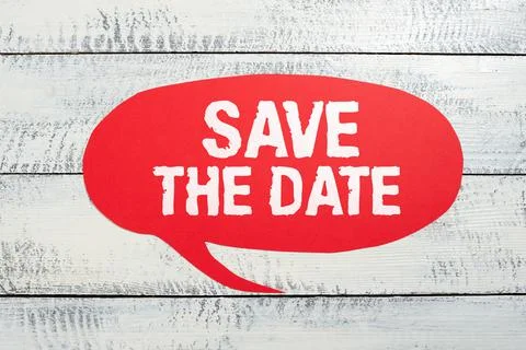 Conceptual display Save The Date. Conceptual photo Systematized events Scheduled Stock Photos