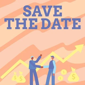 Conceptual display Save The Date. Word for Systematized events Scheduled Stock Illustration