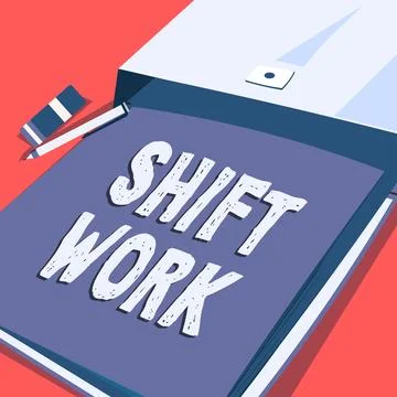 Conceptual display Shift Work. Business concept work comprising periods in which Stock Illustration
