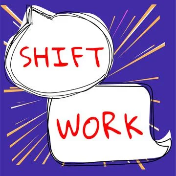 Conceptual display Shift Work. Word for work comprising periods in which groups Stock Illustration