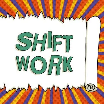 Conceptual display Shift Work. Word for work comprising periods in which groups Stock Illustration