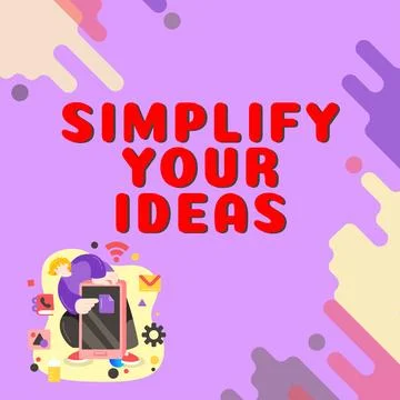Conceptual display Simplify Your Ideas. Word Written on make simple or reduce Stock Illustration