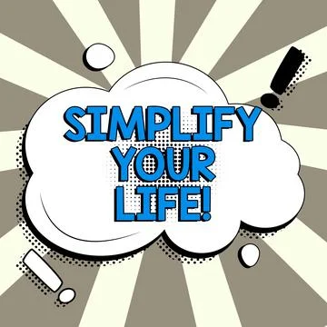 Conceptual display Simplify Your Life. Concept meaning focused on important and Stock Illustration