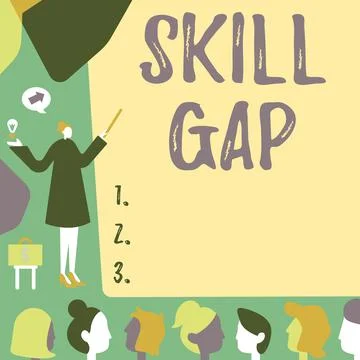 Conceptual display Skill Gap. Business concept Refering to a person s is Stock Illustration