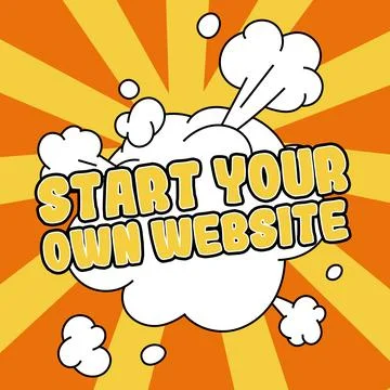 Conceptual display Start Your Own Website. Word for serve as Extension of a 스톡 일러스트