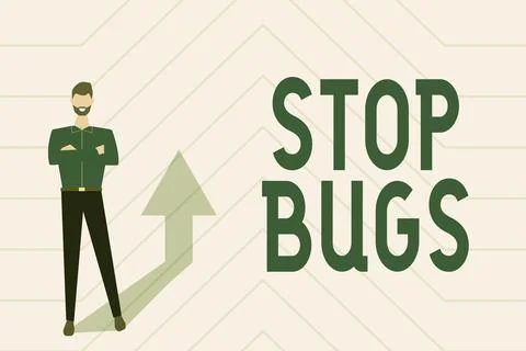 Conceptual display Stop Bugs. Conceptual photo Get rid an insect or similar Stock Illustration