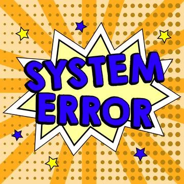 Conceptual display System Error. Business idea Technological failure Software Stock-Illustration