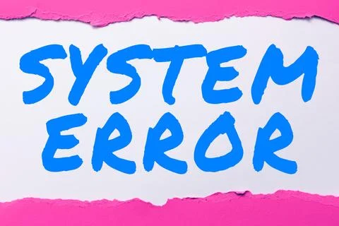Conceptual display System Error. Business idea Technological failure Software Stock Photos