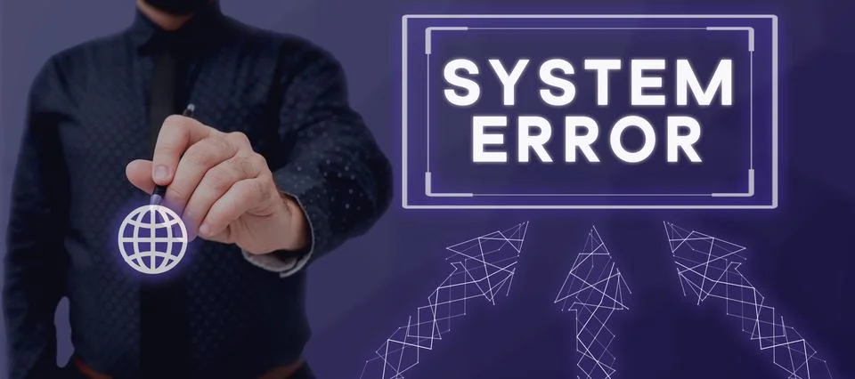 Conceptual display System Error. Conceptual photo Technological failure Software Stock Photos