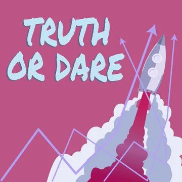 Conceptual display Truth Or Dare. Concept meaning Tell the actual facts or be Stock Illustration