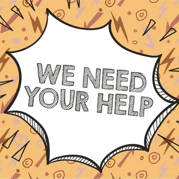 Conceptual display We Need Your HelpService Assistance Support Avail Benefit Aid Ilustración de archivo