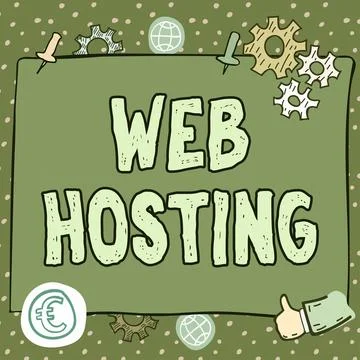 Conceptual display Web Hosting. Business concept The activity of providing Stock Illustration