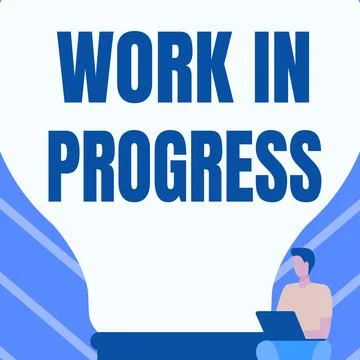 Conceptual display Work In Progress. Business showcase unfinished project that Stock Illustration