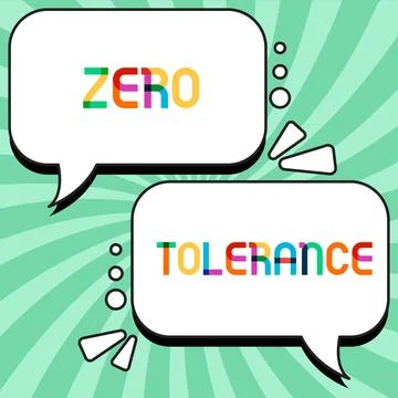 Conceptual display Zero Tolerance. Word for refusal to accept antisocial Stock Illustration