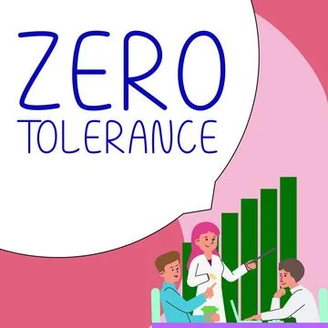 Conceptual display Zero Tolerance. Word for refusal to accept antisocial Stock Illustration