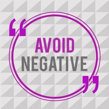 Conceptual hand writing showing Avoid Negative. Business photo text Staying away 库存插图