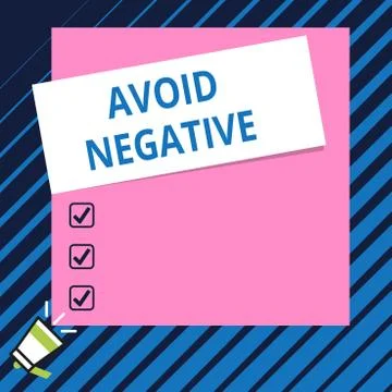 Conceptual hand writing showing Avoid Negative. Business photo showcasing Stock Illustration