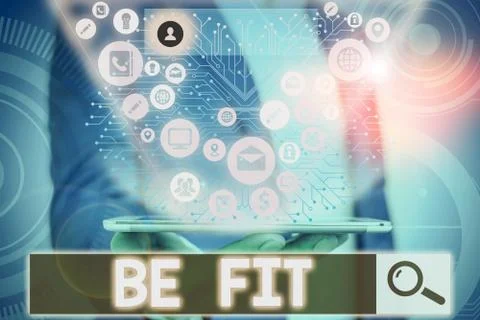 Conceptual hand writing showing Be Fit. Business photo showcasing of a suitable Stock Photos