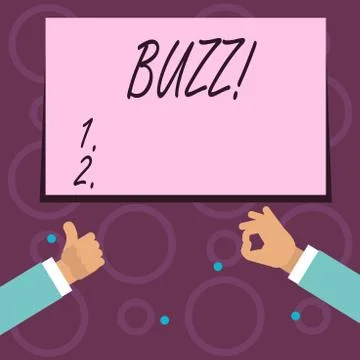 Conceptual hand writing showing Buzz. Business photo text Hum Murmur Drone Fizz Stock Illustration