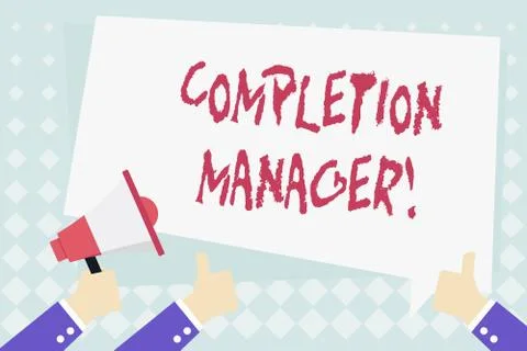 Conceptual hand writing showing Completion Manager. Business photo showcasing Stock Illustration