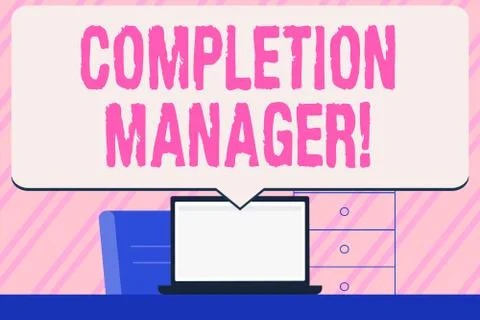 Conceptual hand writing showing Completion Manager. Business photo text oversees Stock Illustration