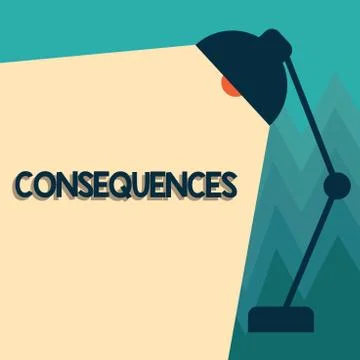 Conceptual hand writing showing Consequences. Business photo showcasing Effect イラスト素材