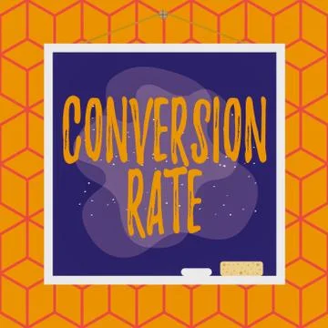 Conceptual hand writing showing Conversion Rate. Business photo text number of Illustrazione stock