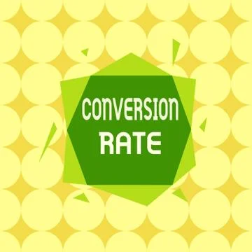 Conceptual hand writing showing Conversion Rate. Business photo text number of Stock Illustration