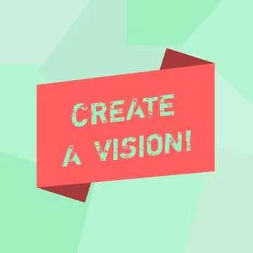 Conceptual hand writing showing Create A Vision. Business photo text Develop a 스톡 일러스트