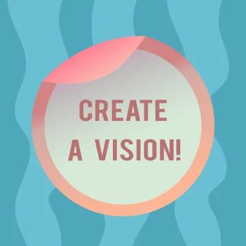 Conceptual hand writing showing Create A Vision. Business photo text Develop a Stock Illustration