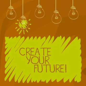 Conceptual hand writing showing Create Your Future. Business photo showcasing Stock Illustration