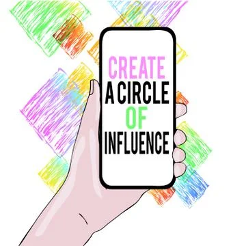 Conceptual hand writing showing Create A Circle Of Influence. Business photo Illustrazione stock