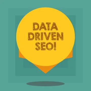 Conceptual hand writing showing Data Driven Seo. Business photo showcasing Stock Illustration