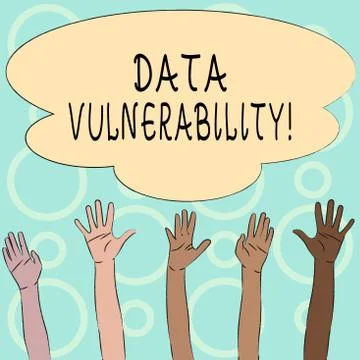 Conceptual hand writing showing Data Vulnerability. Business photo text weakness Stock Illustration